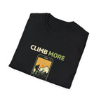 Climb More Scroll Less T‑Shirt - InkAndThreadPrints