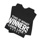 This Is What Winners Look Like Graphic Tee