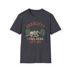 Deadlift? I Feel Dead, Lift Me - Skeleton Weightlifting Tee - InkAndThreadPrints