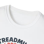 T-Shirt — “Treadmill? I Prefer Dreadmill” Funny Running Tee - InkAndThreadPrints