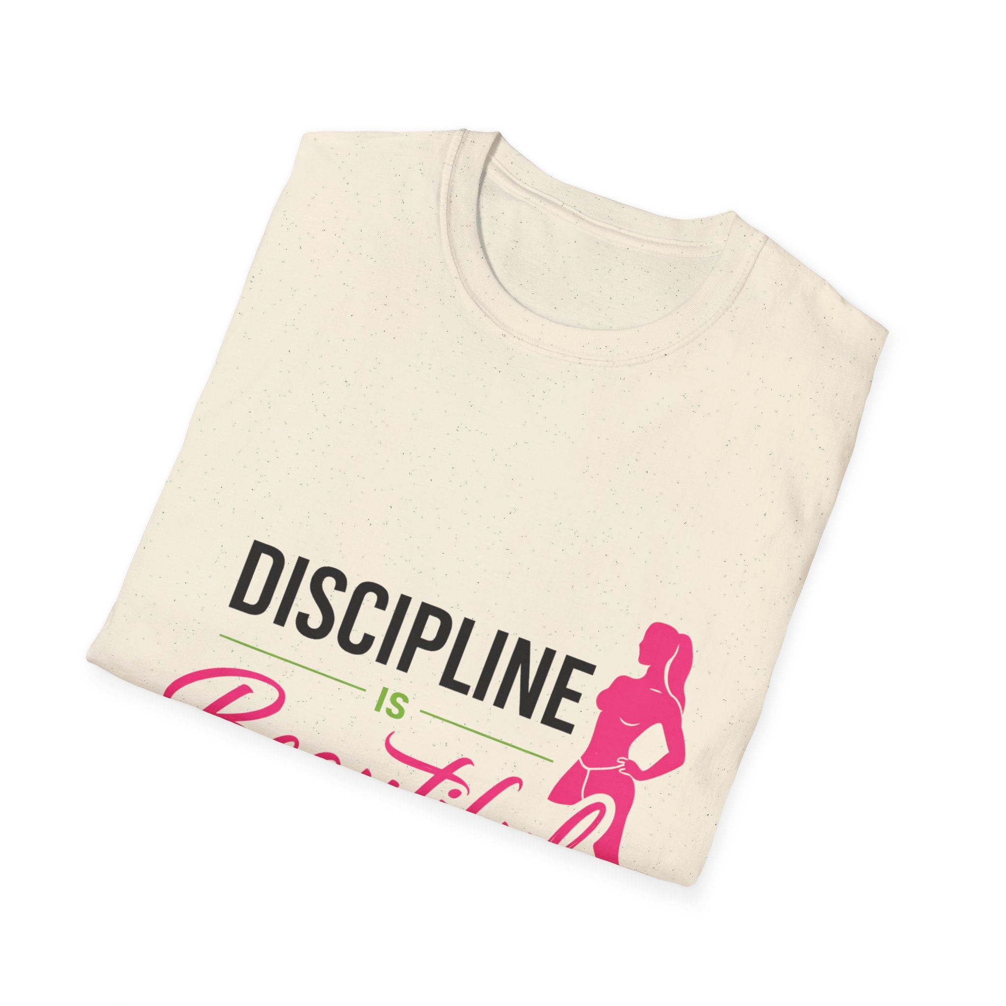 Discipline Is Beautiful T-Shirt - InkAndThreadPrints