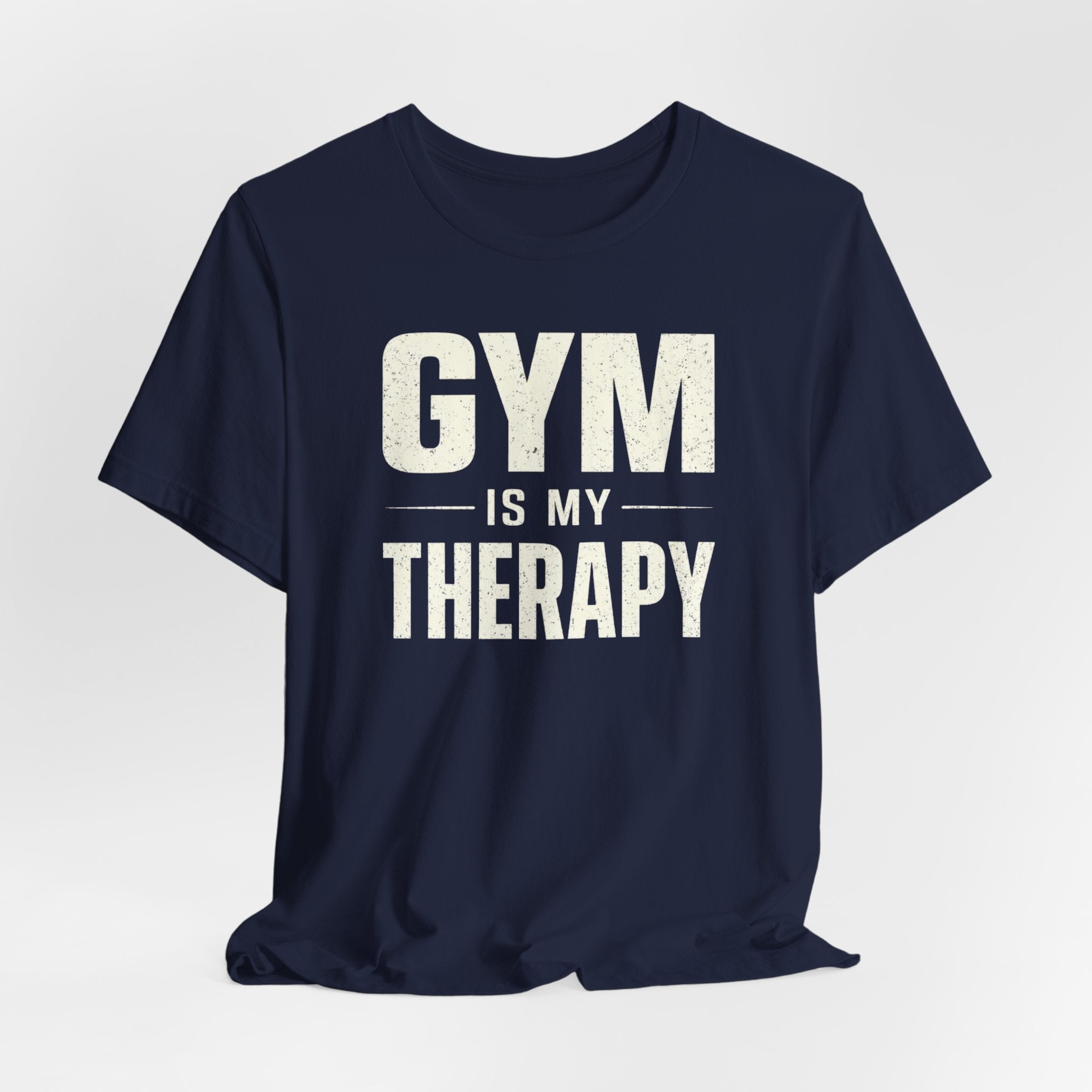 Gym Is My Therapy — Workout Motivation Tee for Fitness Lovers