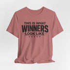 This Is What Winners Look Like Graphic Tee