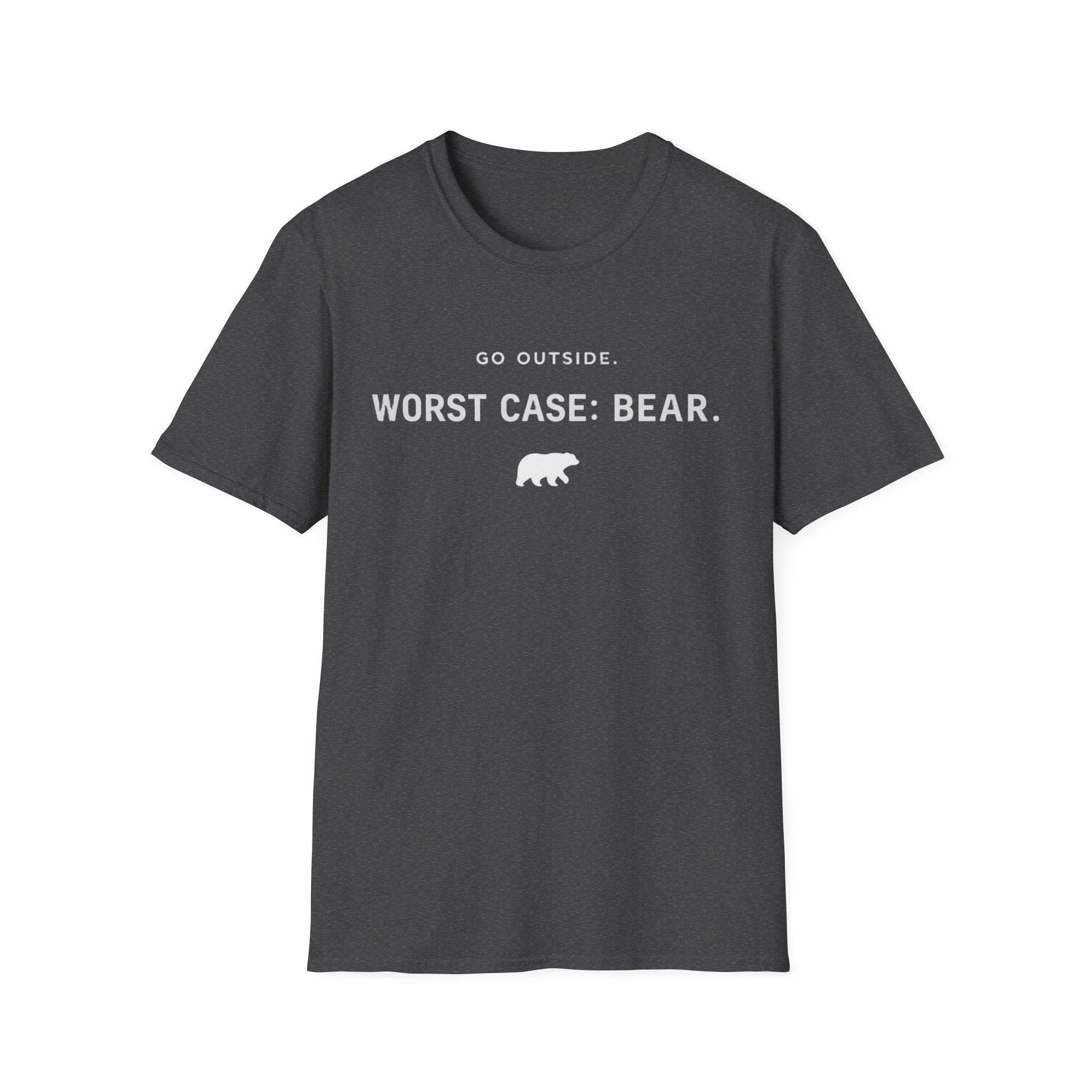 Go Outside. Worst Case: Bear. T-Shirt — Outdoor Adventure Graphic Tee
