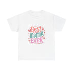 Best Mama Ever T-Shirt—A Wearable Celebration of the World's Best Mom - InkAndThreadPrints