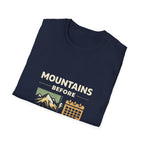 Mountains Before Meetings T-Shirt - InkAndThreadPrints