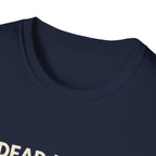 Dead Inside But Still On Deadline T-Shirt - InkAndThreadPrints