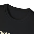 Dead Inside But Still On Deadline T-Shirt - InkAndThreadPrints