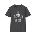 No Pain No Gain Weightlifting T-Shirt — Gym Motivation Tee for Men & Women - InkAndThreadPrints