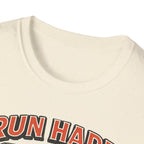 Run Hard Train Harder T-Shirt - InkAndThreadPrints