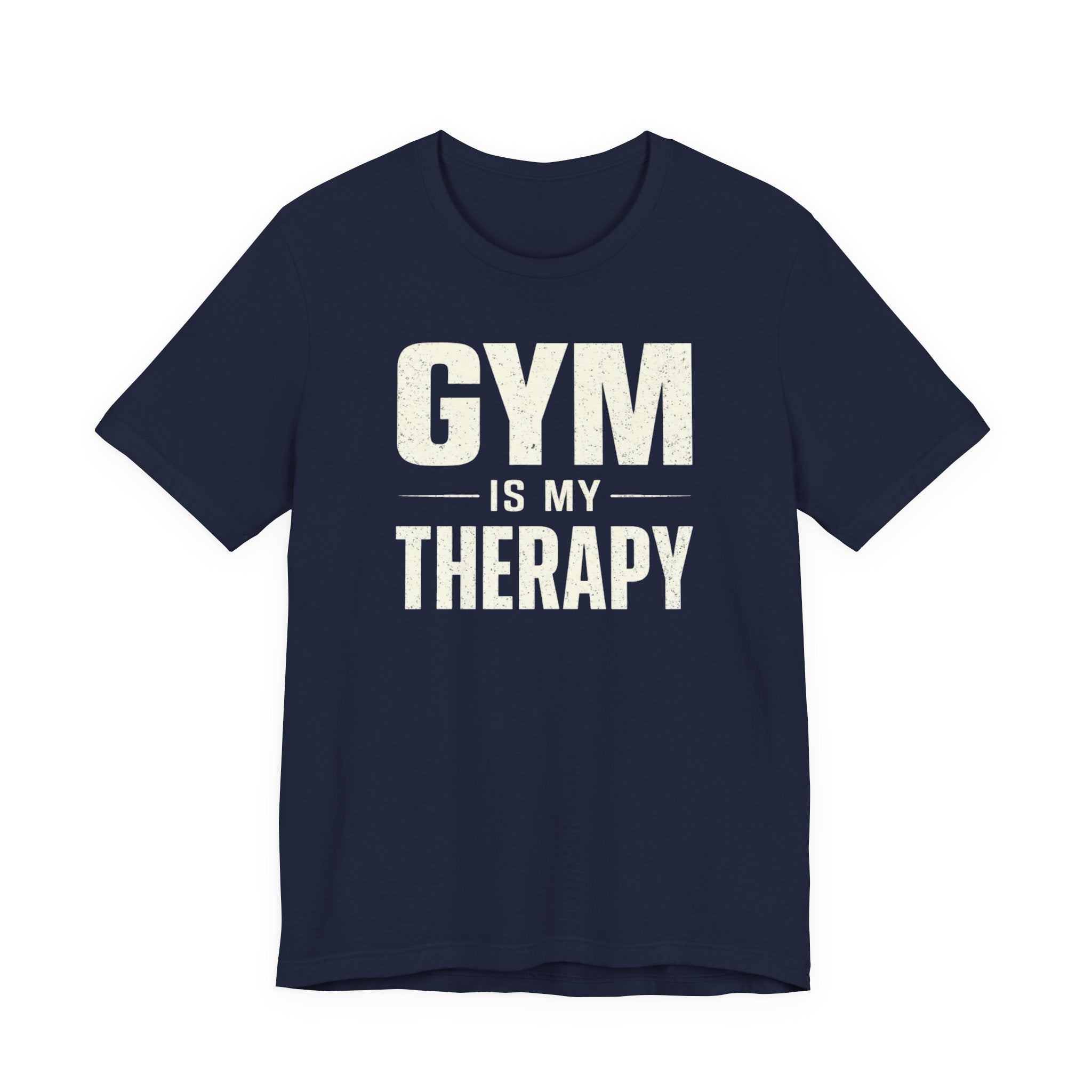 Gym Is My Therapy — Workout Motivation Tee for Fitness Lovers