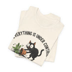 Everything Is Under Control, Probably Cute Cat Tee - InkAndThreadPrints