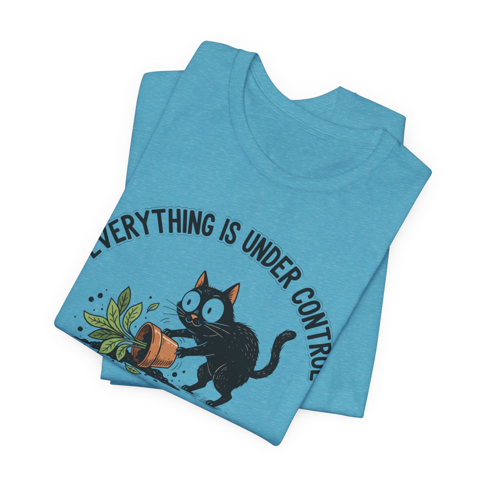 Everything Is Under Control, Probably Cute Cat Tee - InkAndThreadPrints