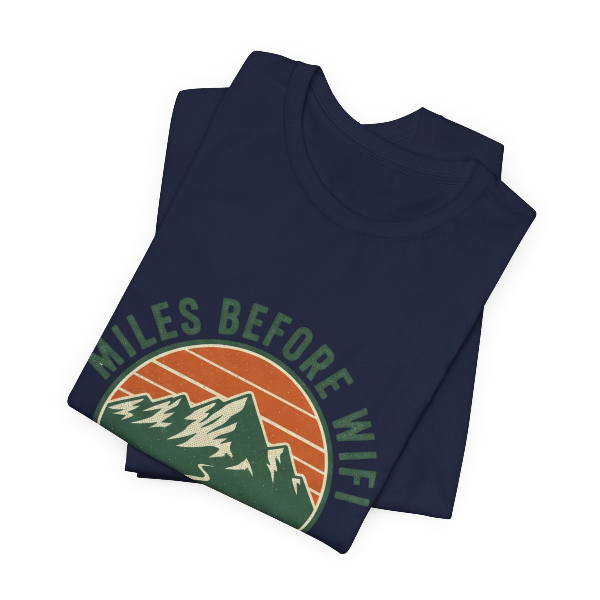 Miles Before WiFi Hiking T-Shirt — "Hike More, Scroll Less" Outdoor Adventure Tee - InkAndThreadPrints