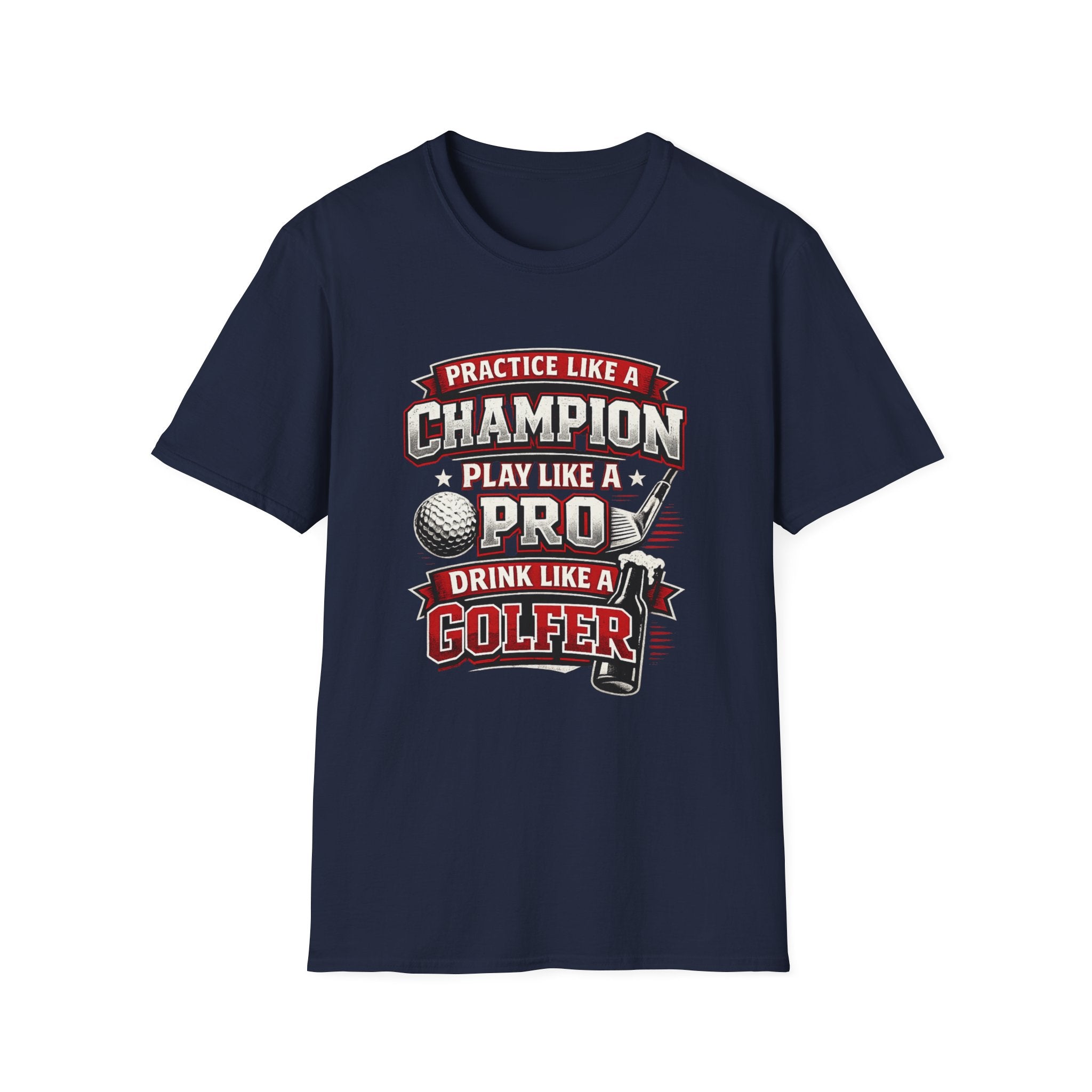 Practice Like a Champion Golf T-Shirts - InkAndThreadPrints