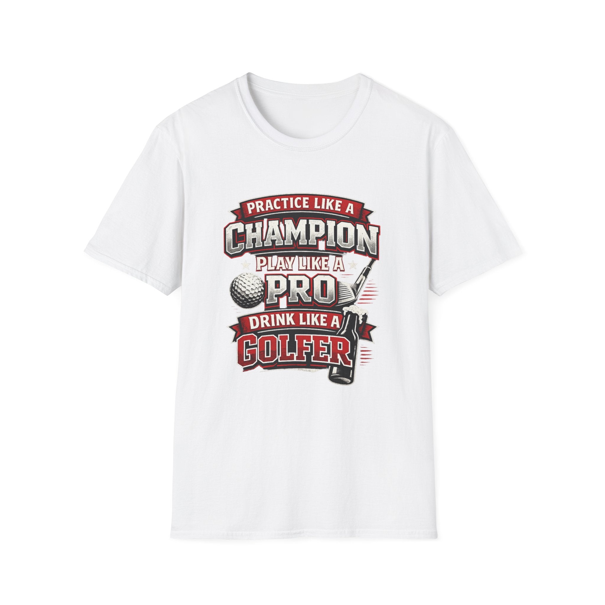 Practice Like a Champion Golf T-Shirts - InkAndThreadPrints