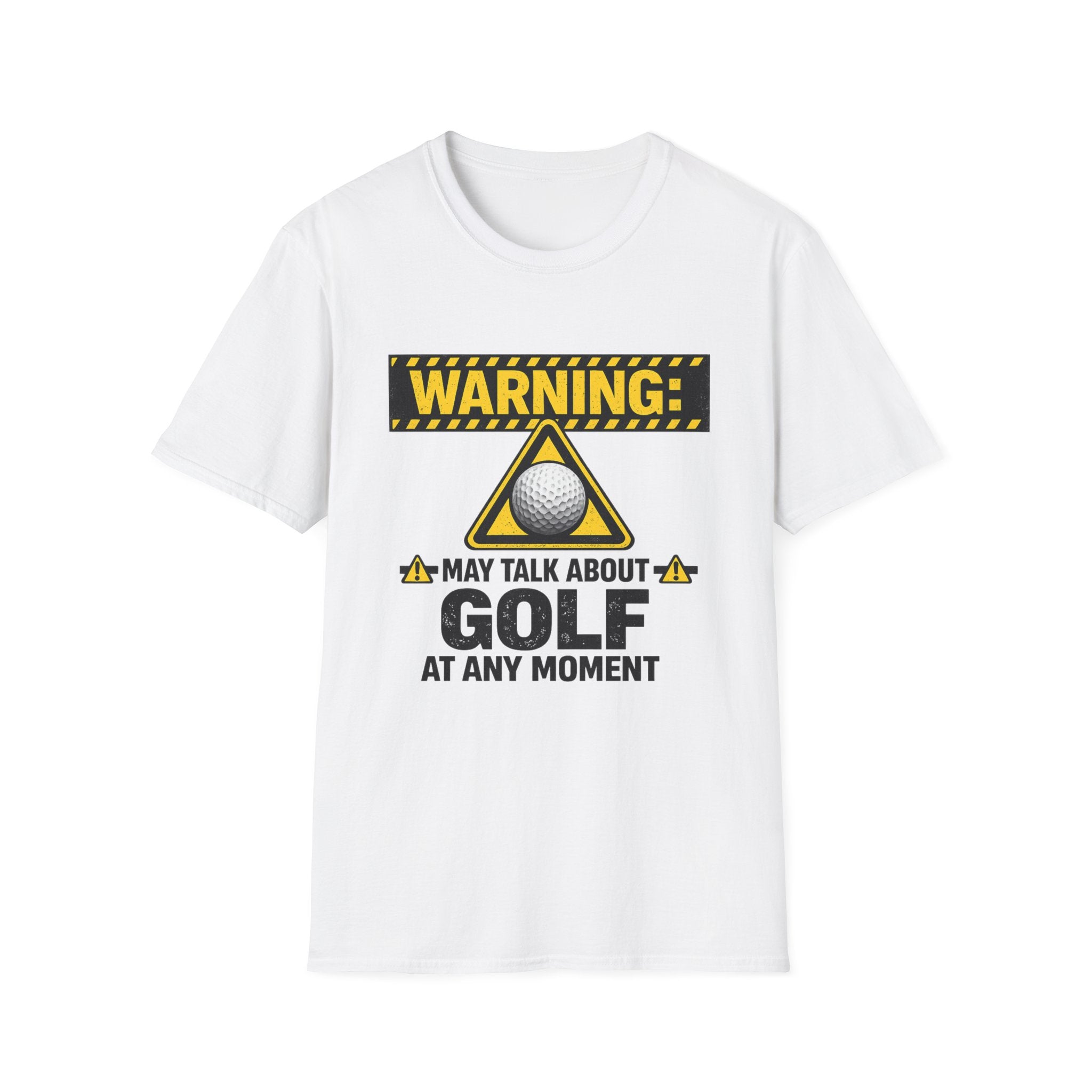 Warning: May Talk About Golf At Any Moment T-Shirt - InkAndThreadPrints