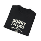 Sorry I'm Late I Was Hiking T-Shirt - InkAndThreadPrints