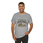 I'd Rather Be Hiking T-Shirts - InkAndThreadPrints