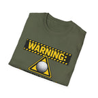 Warning: May Talk About Golf At Any Moment T-Shirt - InkAndThreadPrints
