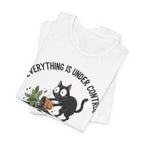 Everything Is Under Control, Probably Cute Cat Tee - InkAndThreadPrints