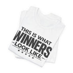 This Is What Winners Look Like Graphic Tee