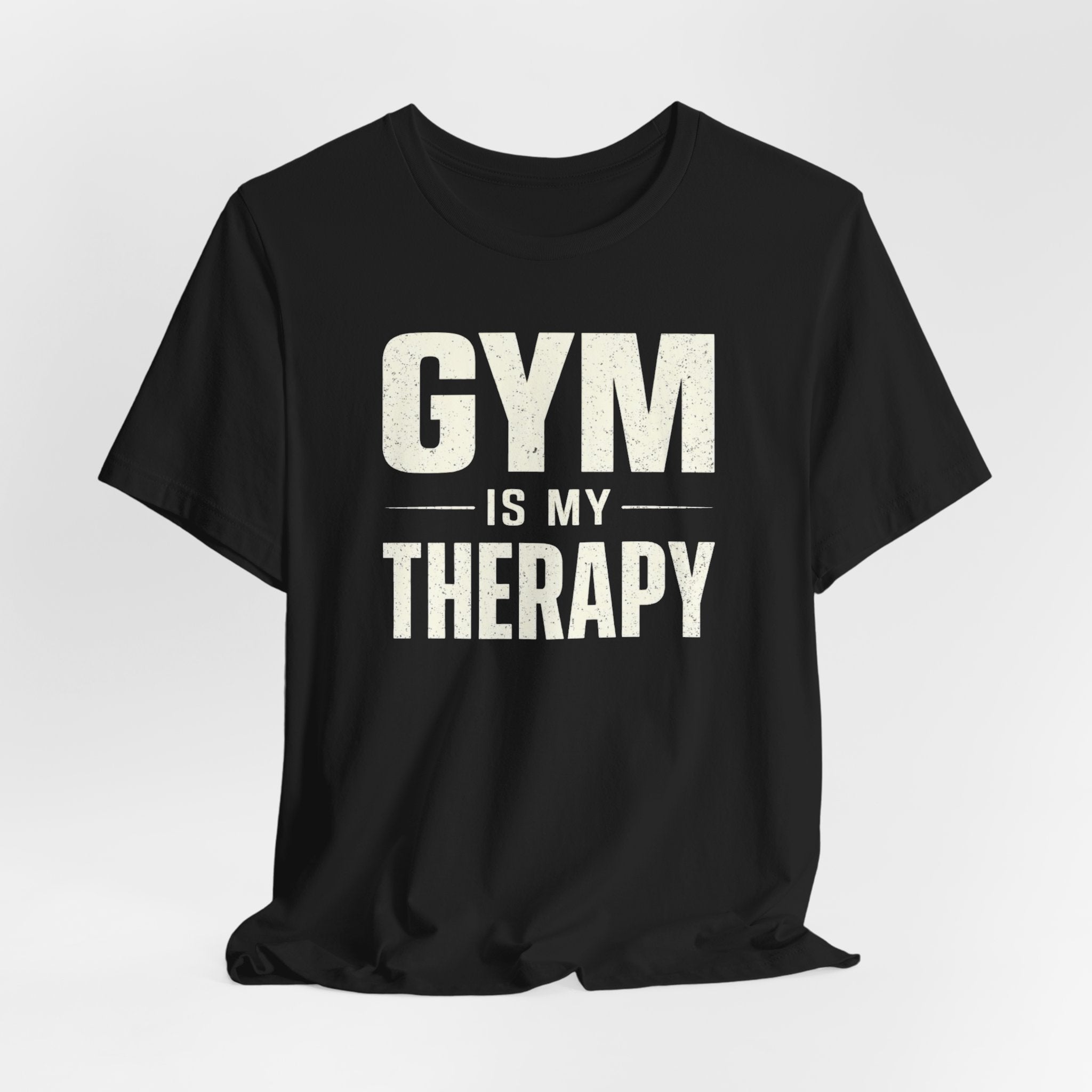 Gym Is My Therapy — Workout Motivation Tee for Fitness Lovers
