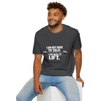 I Am Not Here To Talk T-Shirt — Gym Workout Weightlifting Tee - InkAndThreadPrints