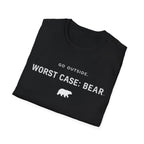 Go Outside. Worst Case: Bear. T-Shirt — Outdoor Adventure Graphic Tee