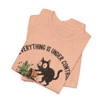 Everything Is Under Control, Probably Cute Cat Tee - InkAndThreadPrints