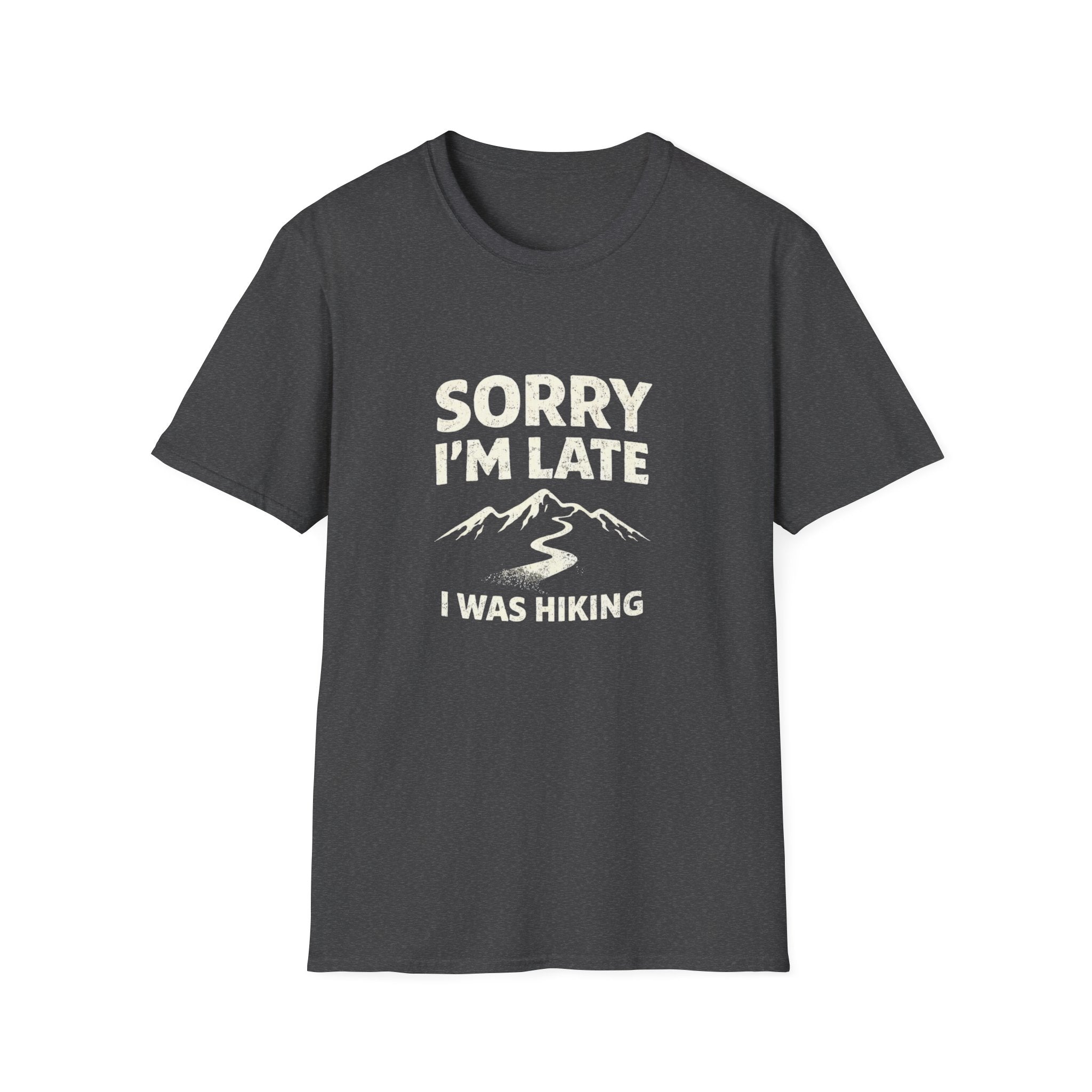 Sorry I'm Late I Was Hiking T-Shirt - InkAndThreadPrints