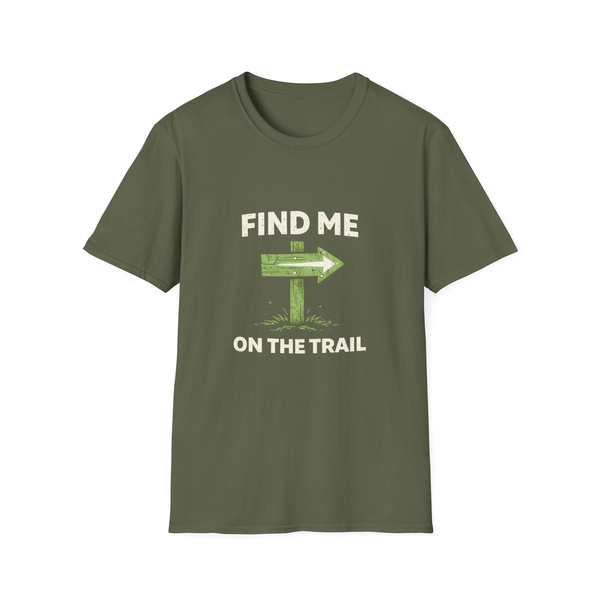 Find Me on the Trail T-Shirt - InkAndThreadPrints