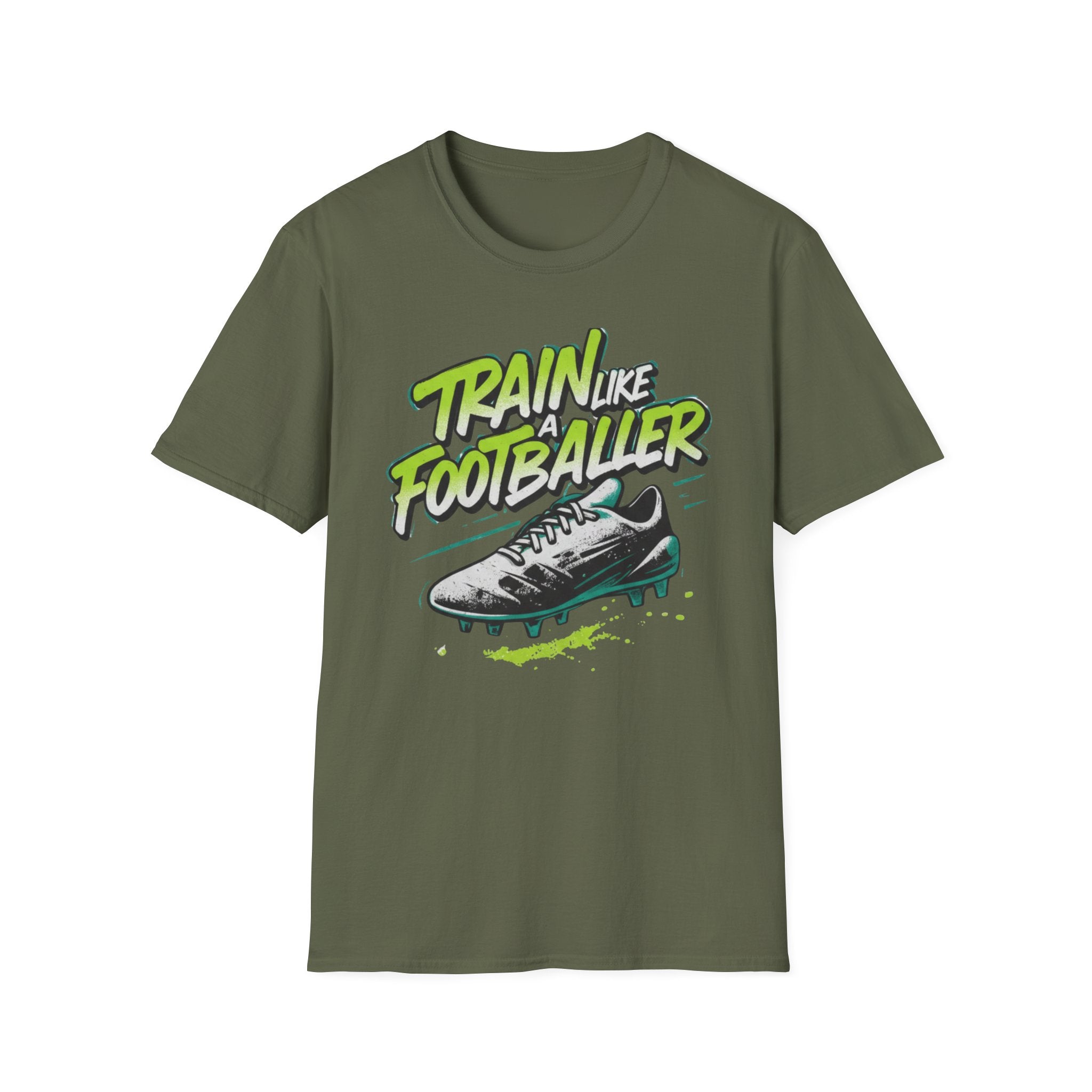 Train Like a Footballer T-Shirt - InkAndThreadPrints