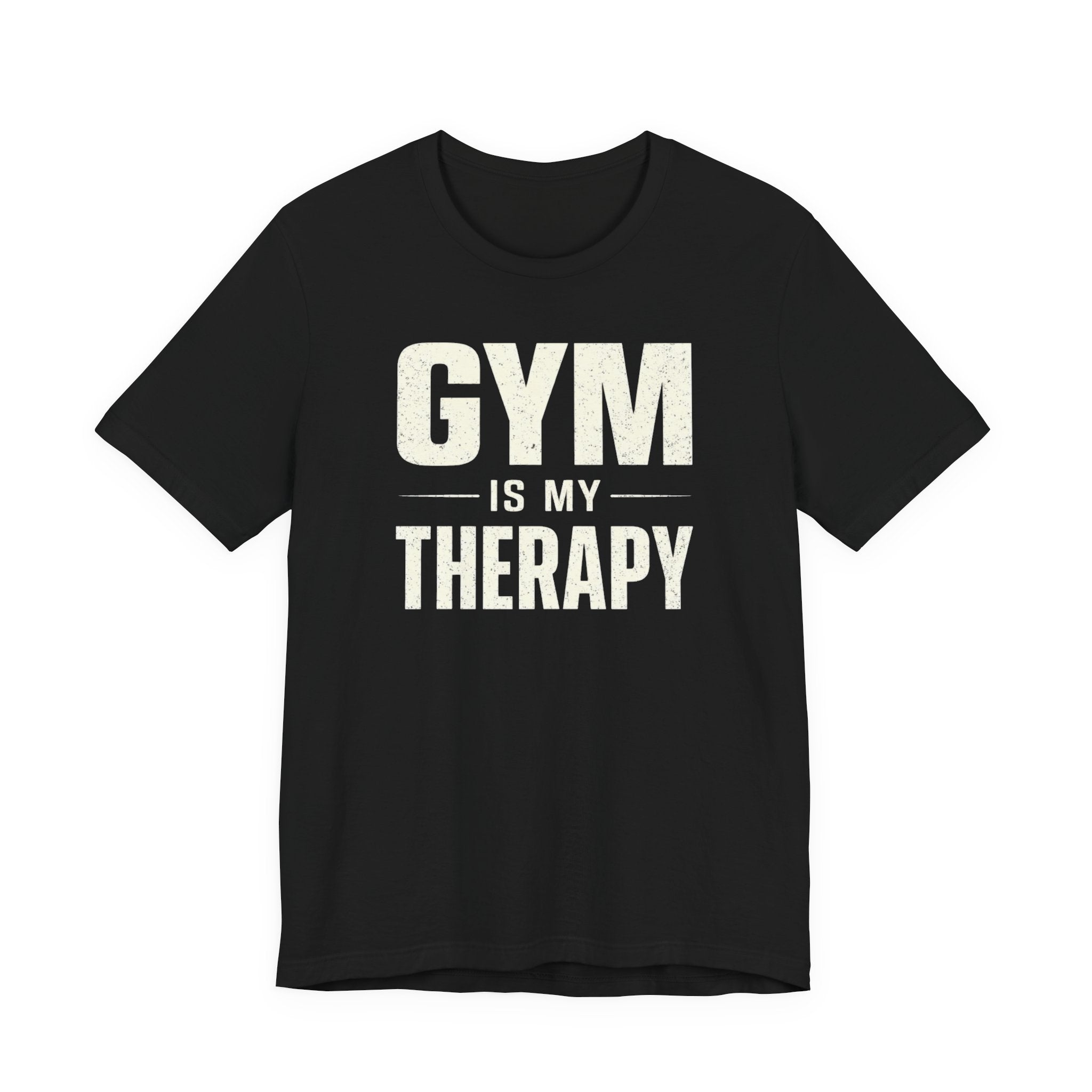 Gym Is My Therapy — Workout Motivation Tee for Fitness Lovers