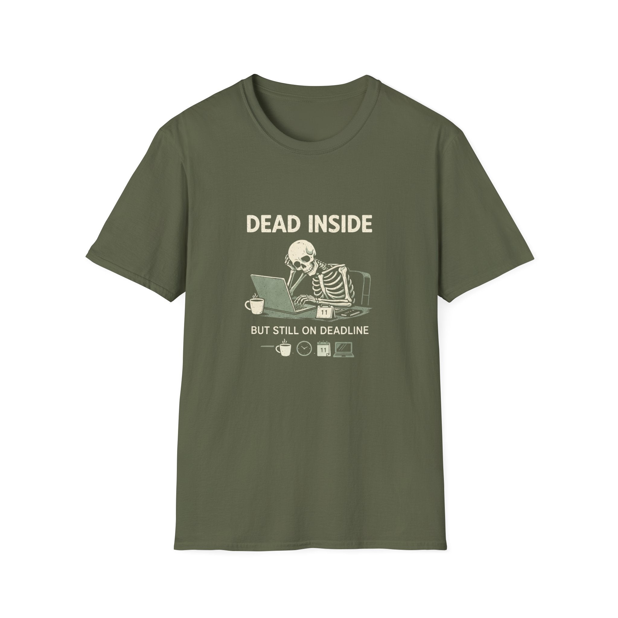 Dead Inside But Still On Deadline T-Shirt - InkAndThreadPrints