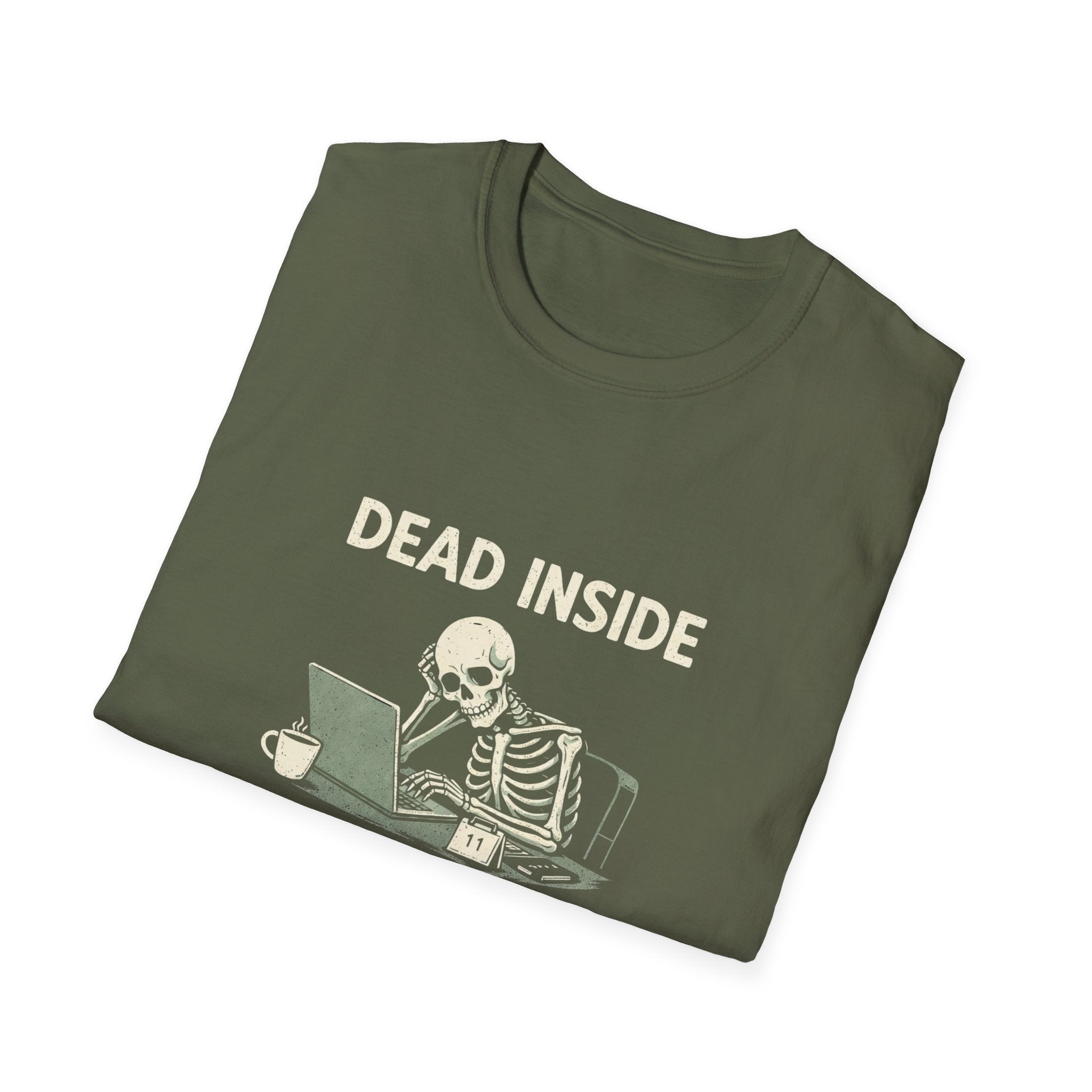 Dead Inside But Still On Deadline T-Shirt - InkAndThreadPrints