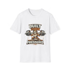 Built Under Pressure Weightlifting T-Shirt - InkAndThreadPrints