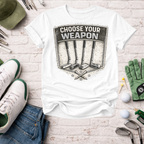 Choose Your Weapon T-Shirt - InkAndThreadPrints