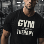 Gym Is My Therapy — Workout Motivation Tee for Fitness Lovers